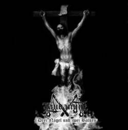 Laudanum (GER-1) : Drei Nägel Und Zwei Balken